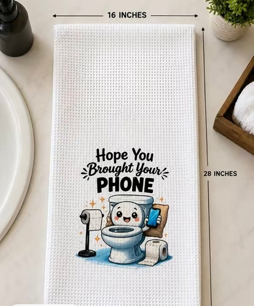 16 x 28 inch white microfiber hand towel with 'Hope You Brought Your Phone' funny bathroom graphic