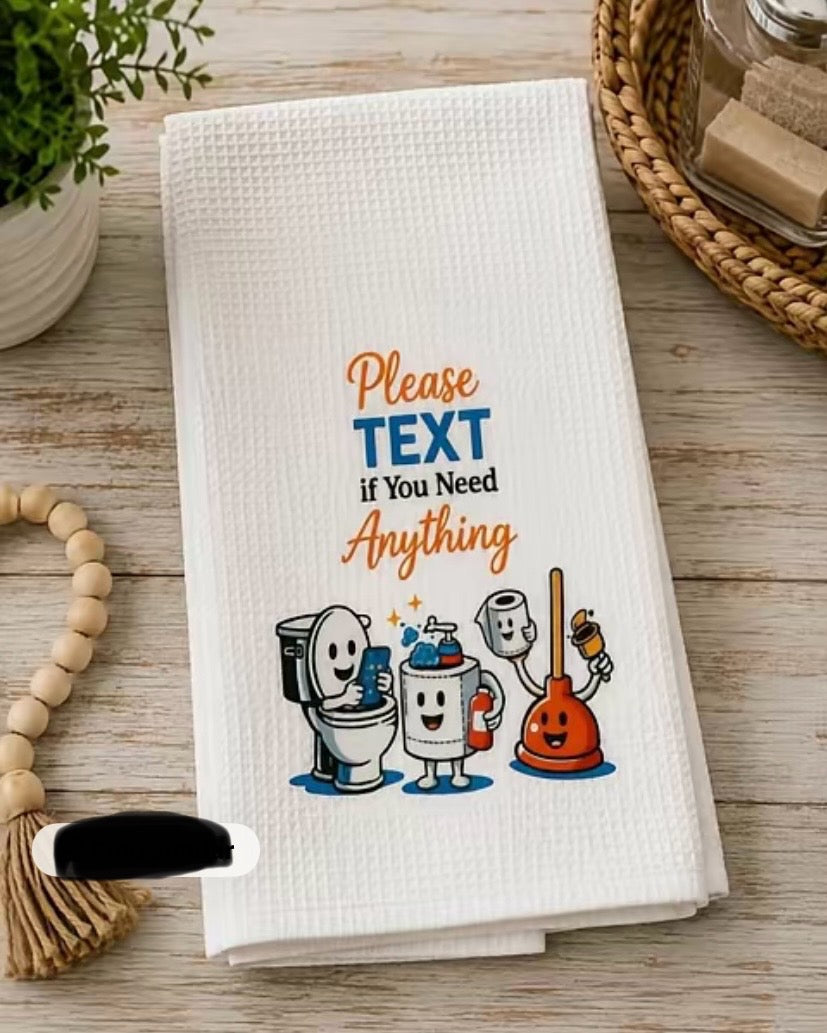 Please TEXT If You Need Anything" Funny Bathroom Hand Towel | Guest Bath Microfiber Towel