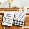 Quit Your Bitchin' In My Kitchen Tea Towel Set - Set of 2 VHC Brands