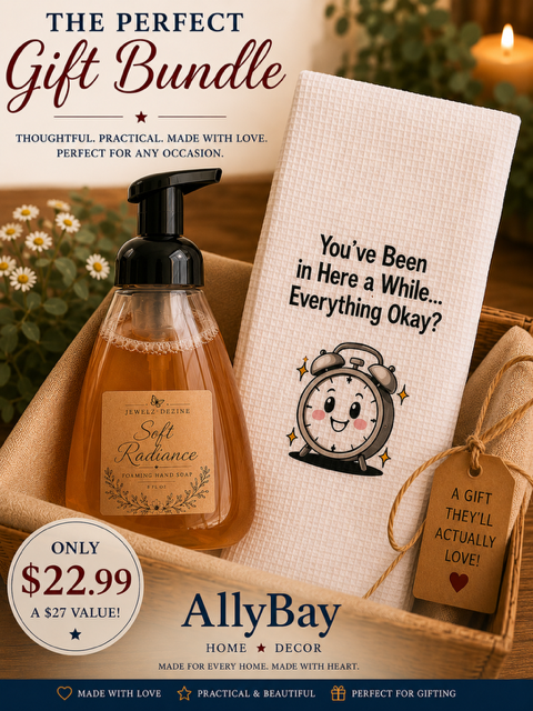 AllyBay Soft Radiance homemade soap bundle with a funny hand towel reading You've been in here awhile.