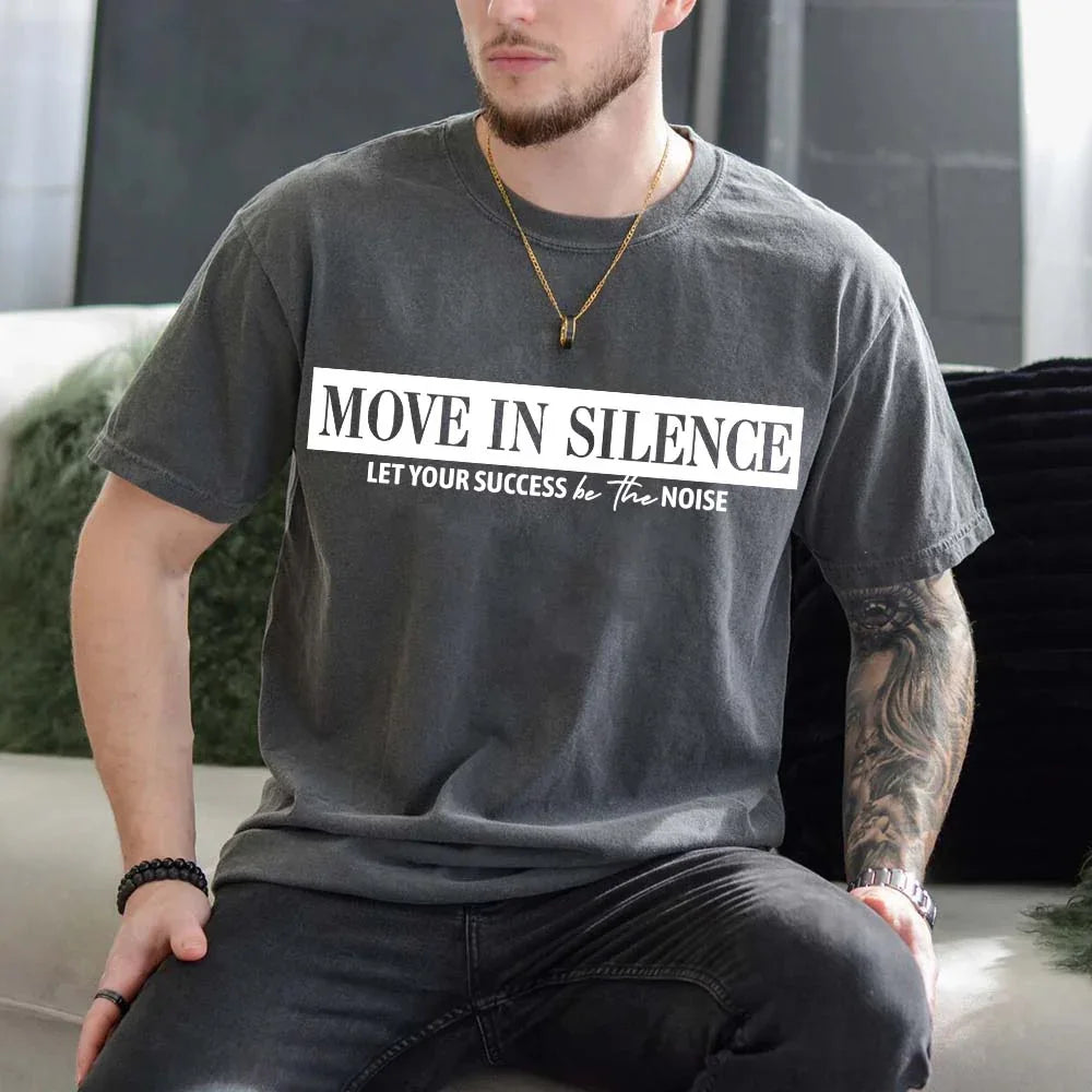 Move in Silence Unisex T-Shirt – Motivational Hustle Tee Adorb Custom Tees