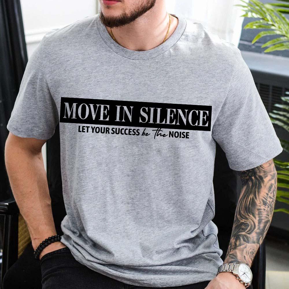Move in Silence Unisex T-Shirt – Motivational Hustle Tee Adorb Custom Tees
