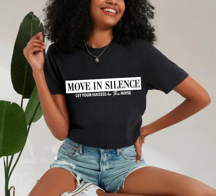 Move in Silence Unisex T-Shirt – Motivational Hustle Tee Adorb Custom Tees