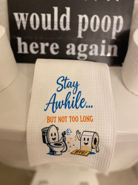 Hope You Brought Your Phone" Funny Bathroom Tea Towel Jewelz-dezine-llc